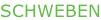 SCHWEBEN