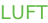 LUFT