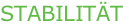 STABILITÄT