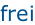 frei